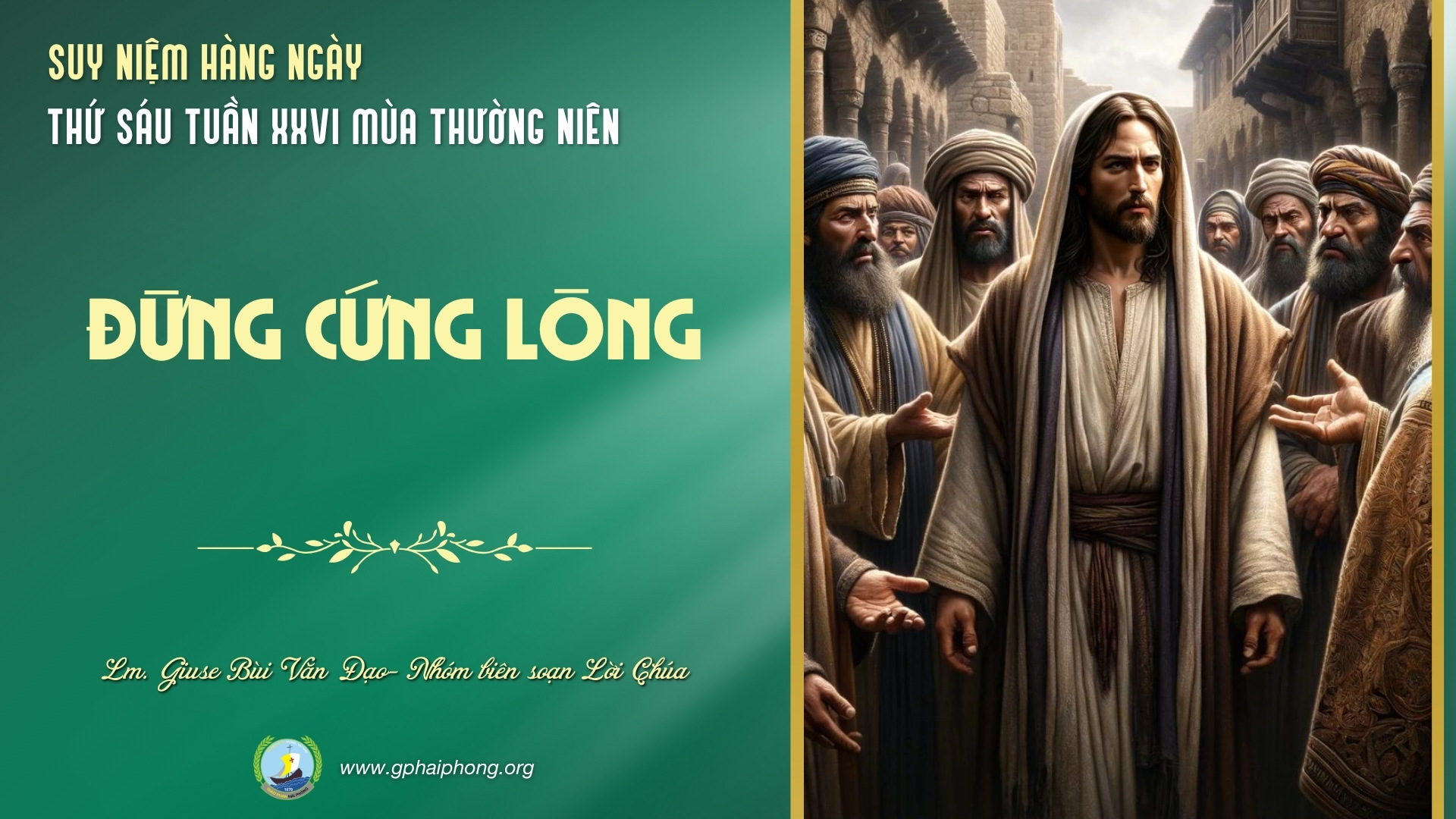Suy Niệm Lời Chúa Hàng Ngày | Thứ Sáu Tuần XXVI Mùa Thường Niên
